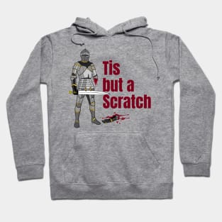 Tis But a Scratch - Old Knight Hoodie